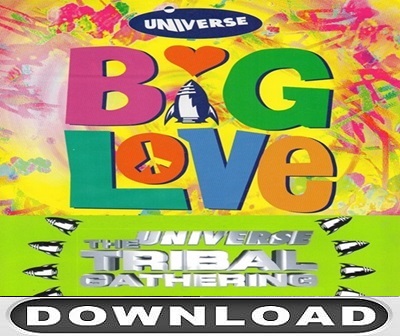 Universe Tribal Gathering Big Love Dance Club Events